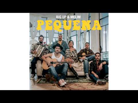 Big Up, Melim - Pequena (Deep/ Male Version)