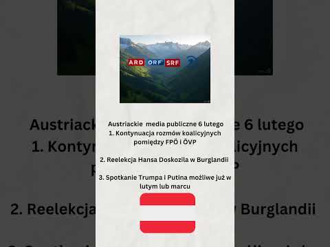 Austriackie media publiczne 6 lutego