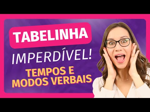 🚨 TEMPOS e MODOS VERBAIS 🚨⚠️ ALERTA de TABELINHA! ⚠️