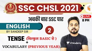 8:00 PM - SSC CHSL 2020-21 | English by Sandeep Kesarwani | Tense + Vocabulary (Previous Year)