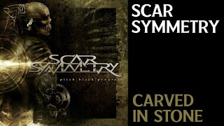Scar Symmetry | 12. Carved In Stone | ENG - PT/BR