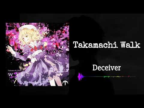 Takamachi Walk - Deceiver (Instrumental)