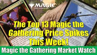 Magic the Gathering Market Watch: This Week's Biggest Price Spikes Including Crashing Footfalls!