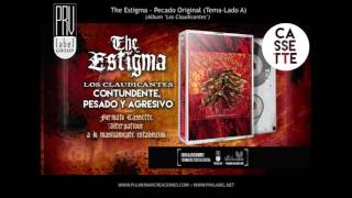 The Estigma - Pecado Original (Lado A) OFFICIAL AUDIO