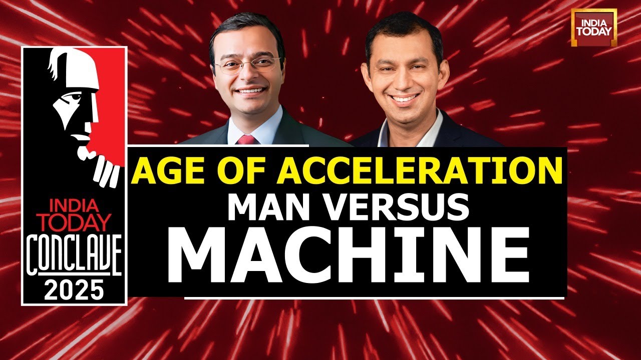 Age of Acceleration: Man Versus Machine | Puneet Chandok | Nitin Mittal | India Today Conclave 2025
