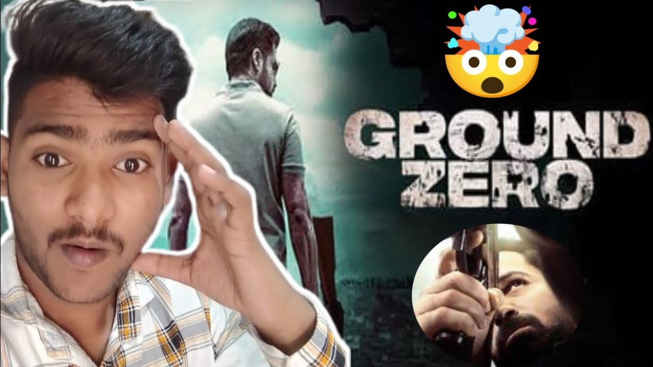 Ground Zero Trailer Review | Movie Focus 45