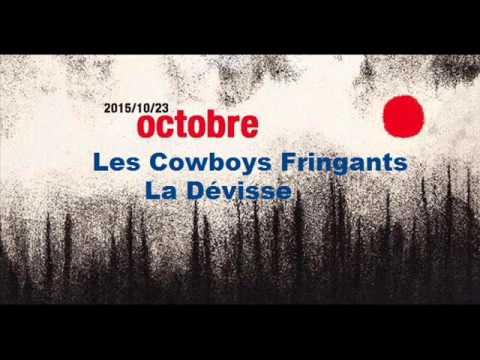 Les Cowboys Fringants - La dévisse (audio)