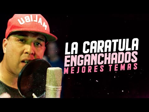 La Caratula - Enganchados Mejores Temas