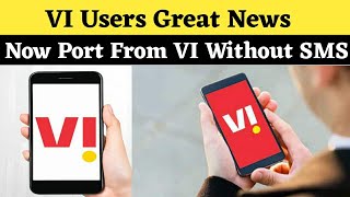 VI Users Great News | VI Finally Activate Port Request Without SMS Pack