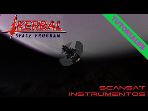 Kerbal Space Program: TUTORIAL SCANSAT