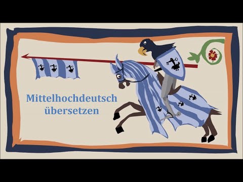 Wie übersetzt man Mittelhochdeutsch? || Mittelhochdeutsch übersetzen