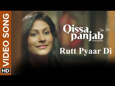 Rutt Pyaar Di | Video Song | Qissa Panjab | Manna Mand