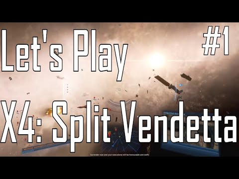 X4: Split Vendetta - Pushing My Video Card to Its Limits - Let's Play Ep. 1