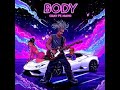 [Radio Edit] BODY CKay Ft Mavo