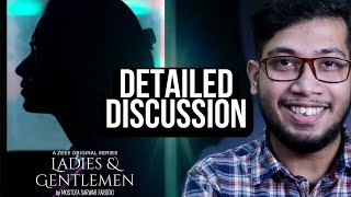 Ladies & Gentlemen Web Series Detailed Review | Zee5 | Mostofa Sarwar Farooki