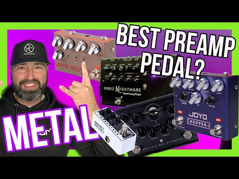 BEST PREAMP PEDAL?  - PURPLE NIGHTMARE -  MOOER 005 - CHOPPER Z - JOYO RIGEL - DUAL DISTORTION