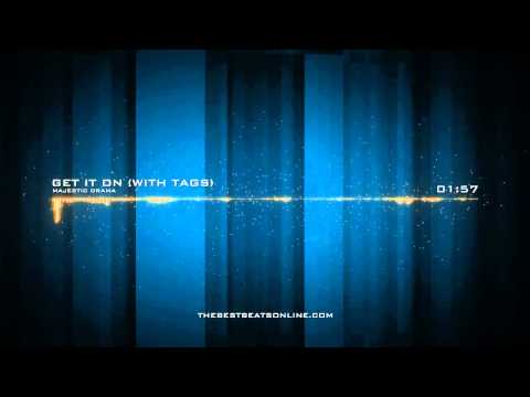 Majestic Drama & Cash Jordan - Get It On (WITH HOOK)