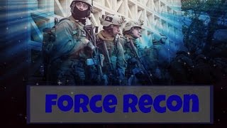 Marine Corps Force Reconnaissance | Swift, Silent, Deadly