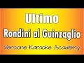 Ultimo - Rondini al Guinzaglio ( Versione Karaoke Academy Italia)