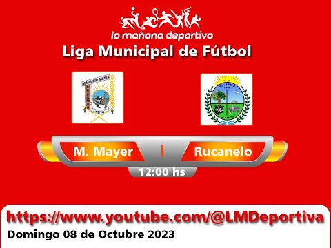Liga Municipal de Futbol -  Mauricio Mayer - Rucanelo 08/10/2023