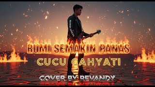 Download lagu Bumi Semakin Panas – Cucu Cahyati | Cover by Revandy mp3