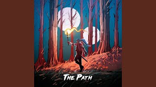 The Path Music Video