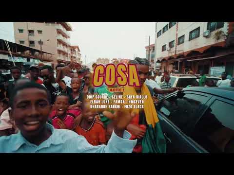 Diop Souare - Cosa acte1 ft Famsy,Elbah luxe,Seline,Hmseven,Ousmane Mystick ,Enzo Black,Safa Diallo