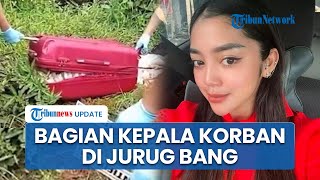 Kronologi Penemuan Kepala Korban Mutilasi Wanita Dalam Koper, Ditemukan di Jurug Bang Watulimo