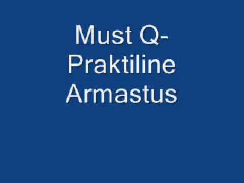 Must Q -  Praktiline Armastus