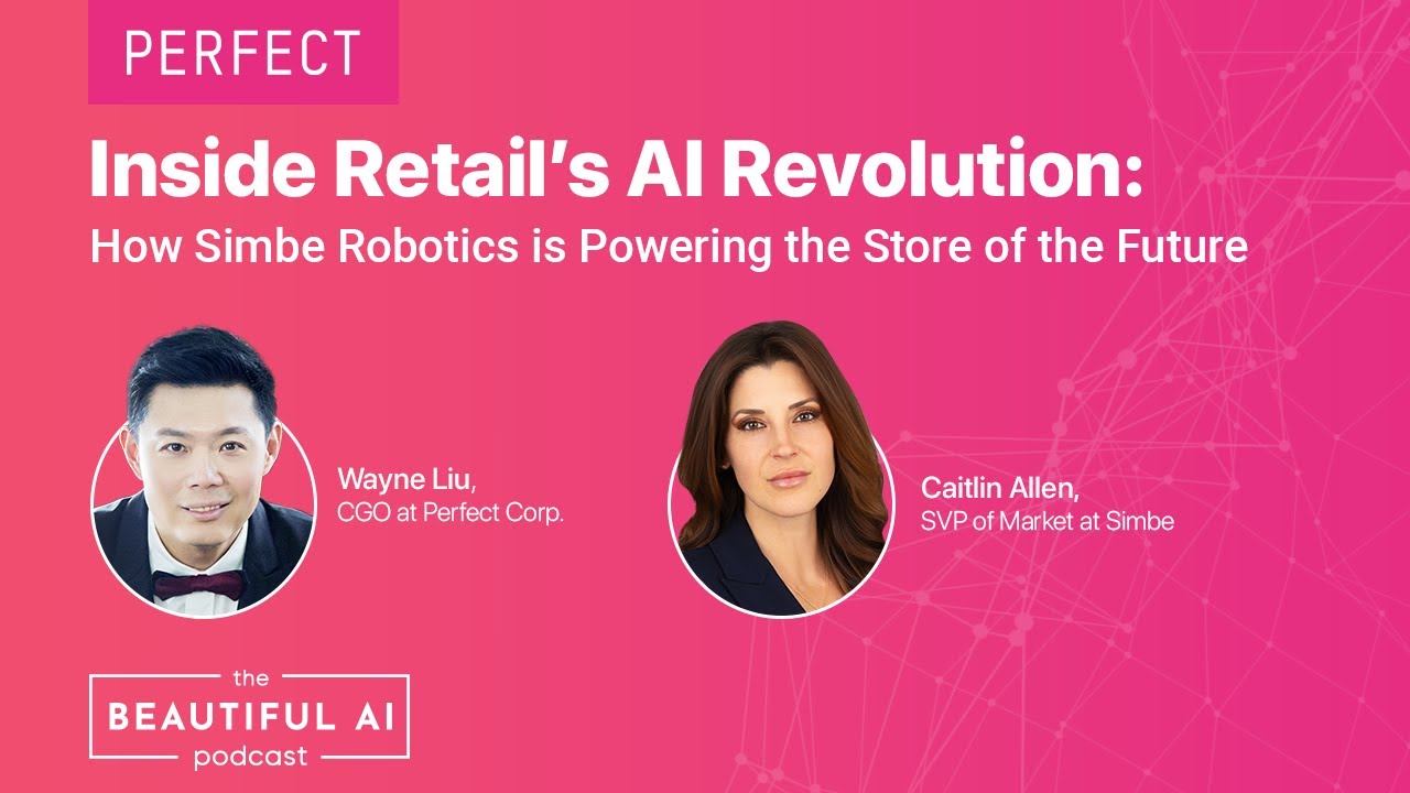 Inside Retail’s AI Revolution: How Simbe Robotics is Powering the Store of the Future (Episode 13)
