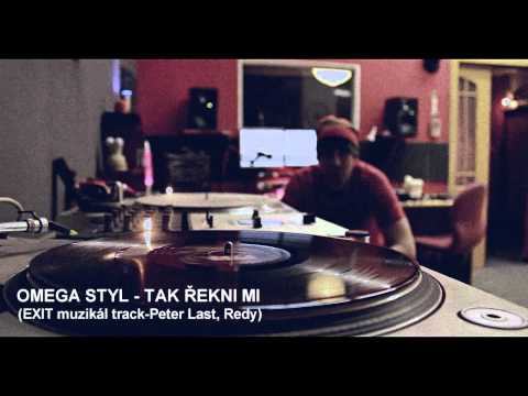 OMEGA STYL - TAK REKNI MI (Peter Last, Redy)