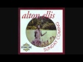 Alton Ellis - Joy In The Morning- Feat The Gaylads