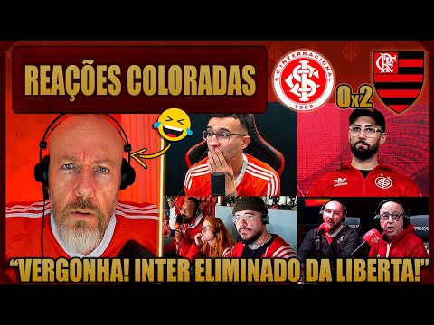 REAÇÕES dos COLORADOS - INTERNACIONAL 0x2 FLAMENGO - INTER ELIMINADO DA LIBERTADORES! VAMOS RIR!