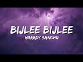 Bijlee Bijlee - Harrdy Sandhu (Lyrics)