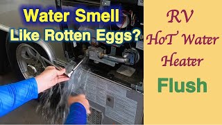 RV Hot Water Heater Flush - Get Rid of the Odor