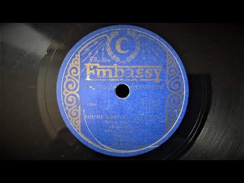 Your'e Driving Me Crazy (Walter Donaldson) - Played by Spec Mason's Orchestra