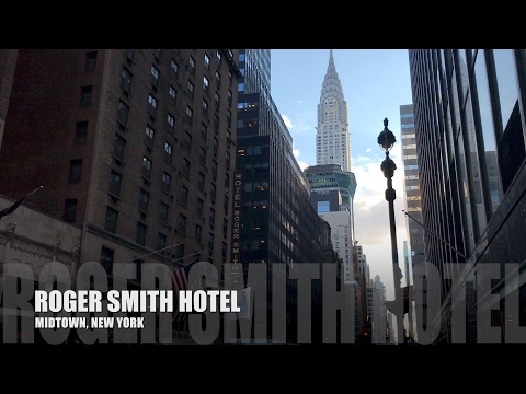 Roger Smith Hotel, New York
