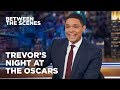 Trevor's Night at the Oscars - Between the Scenes | The Daily Show