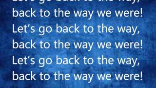 R-Kelly Back To The Way We Were Lyrics HD