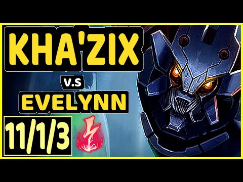 FKL Sirt (KHA'ZIX) vs EVELYNN - 11/1/3 KDA JUNGLE GAMEPLAY - BR Ranked GRANDMASTER