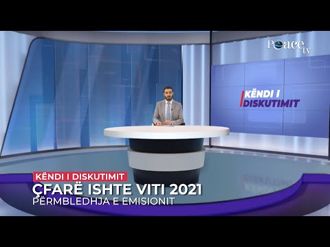Këndi i diskutimit | 140. Përmbledhja - Çfarë ishte viti 2021
