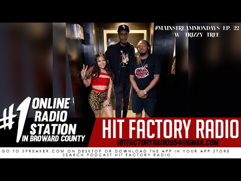 #MainstreamMondays EP. 22 Trizzy Tree