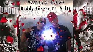 Daddy Yankee Ft. Voltio - Dímelo Mami Remix (Audio Original)