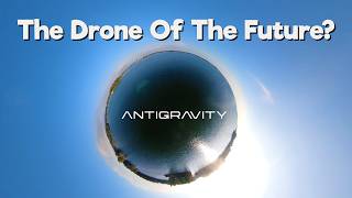 AntiGravity Insta360 Drone - Why Should You Care?