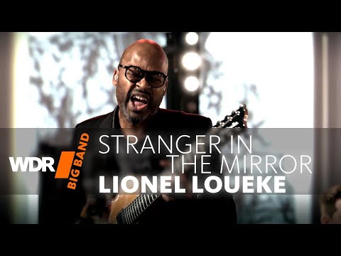 Lionel Loueke, Bob Mintzer & WDR BIG BAND - Stranger In The Mirror