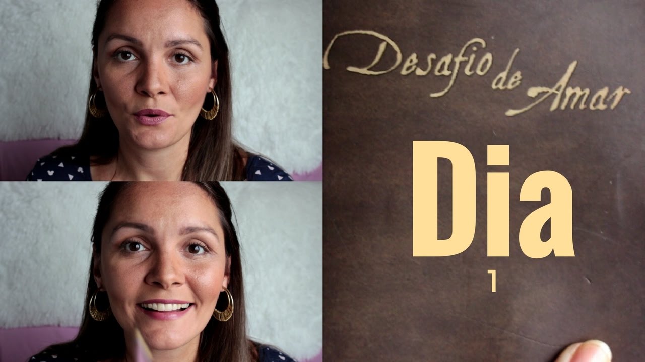 Livro : O Desafio de Amar - Dia 1