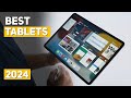 Best Tablet 2024 - Top 5 Best Tablets 2024