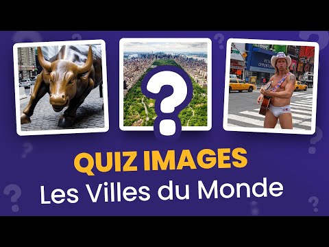 QUIZ : Devinez les Villes du Monde en Image #Géographie