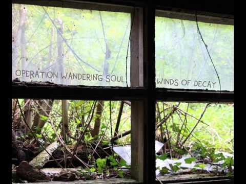 Operation Wandering Soul - Winds Of Decay
