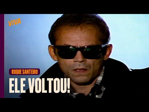 RETORNO TRIUNFAL! ROQUE SANTEIRO VOLTA PARA ASA BRANCA | ROQUE SANTEIRO | CAPÍTULO 27 | VIVA
